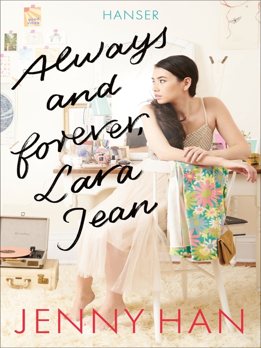 Title details for Always and Forever, Lara Jean by Jenny Han - Available